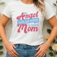 An Angel Without Wings Is Called Mom Women's T-Shirt thumb 2
