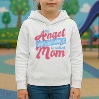 An Angel Without Wings Is Called Mom Kids Hoodie thumb 3