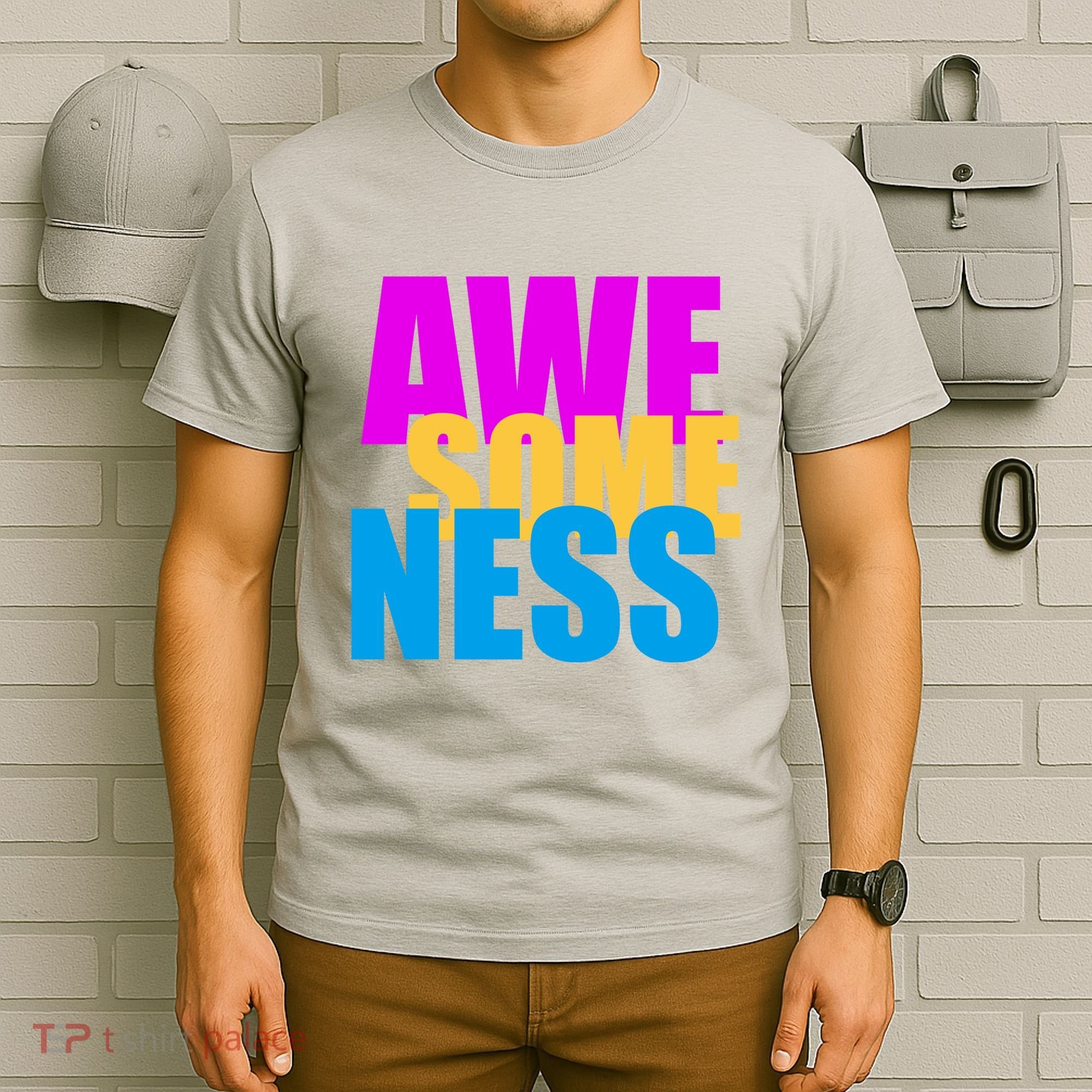 Awesomeness T-Shirt