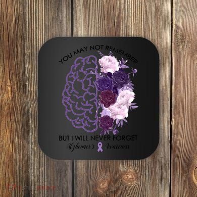 AlzheimerS Awareness You May Not Remember Coaster