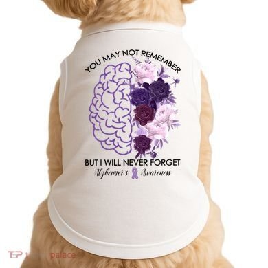 AlzheimerS Awareness You May Not Remember Doggie Tank