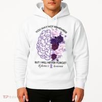 AlzheimerS Awareness You May Not Remember Hoodie thumb 2
