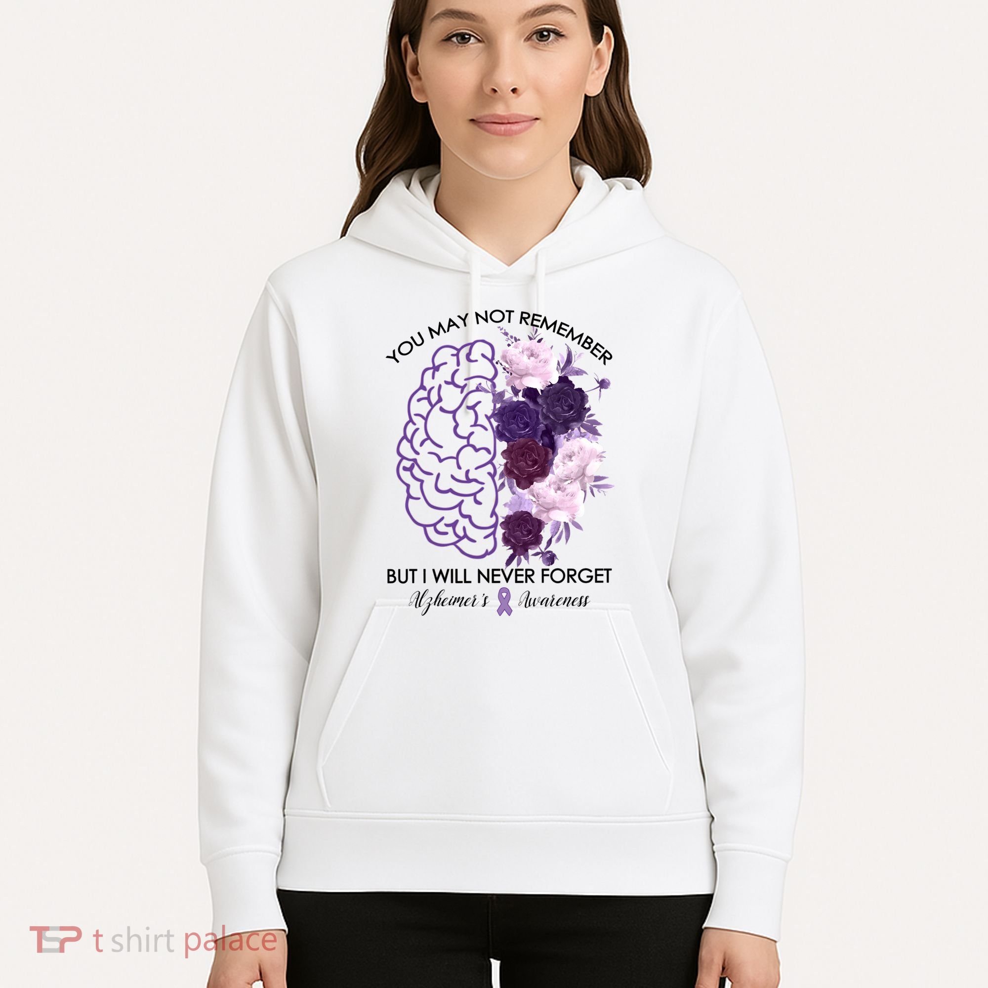 AlzheimerS Awareness You May Not Remember Hoodie