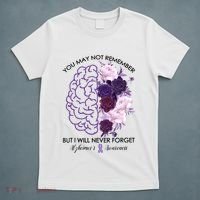 AlzheimerS Awareness You May Not Remember T-Shirt thumb 5