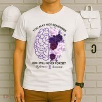 AlzheimerS Awareness You May Not Remember T-Shirt thumb 6