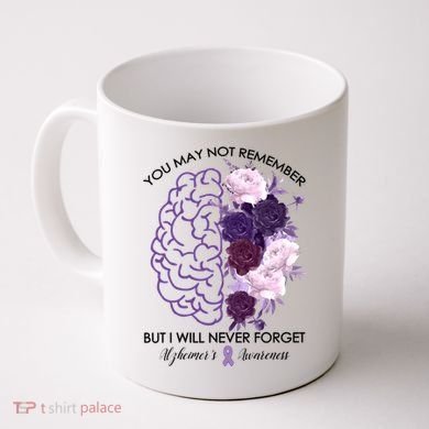AlzheimerS Awareness You May Not Remember Coffee Mug