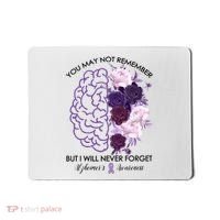 AlzheimerS Awareness You May Not Remember Mousepad thumb 0