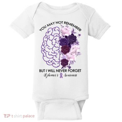 AlzheimerS Awareness You May Not Remember Baby Bodysuit