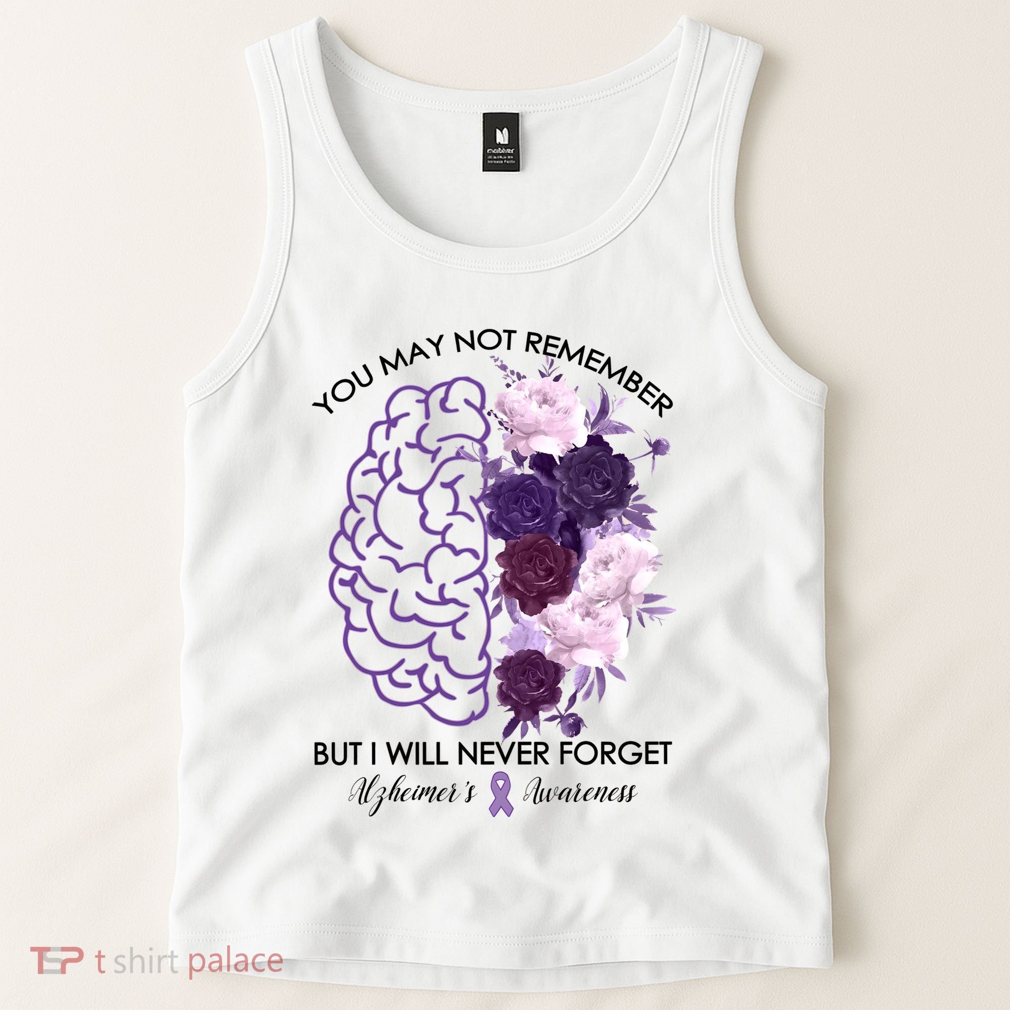AlzheimerS Awareness You May Not Remember Tank Top