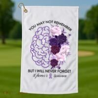 AlzheimerS Awareness You May Not Remember Golf Towel thumb 1