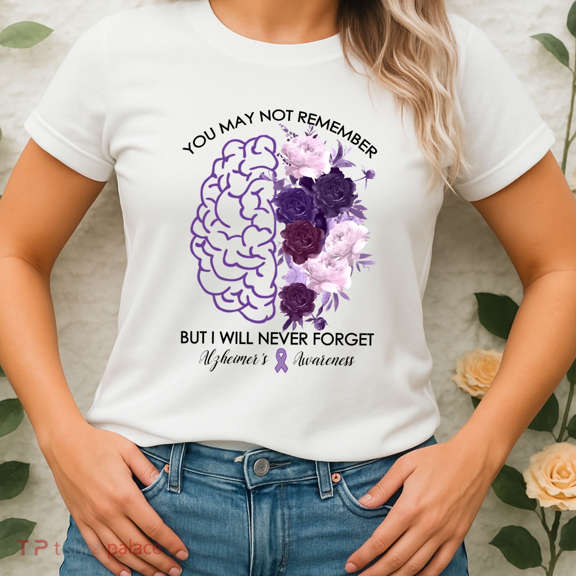 AlzheimerS Awareness You May Not Remember Women's T-Shirt