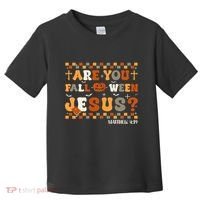 Autumn Are You Falloween Jesus Christian Halloween Pumpkin Toddler T-Shirt thumb 0