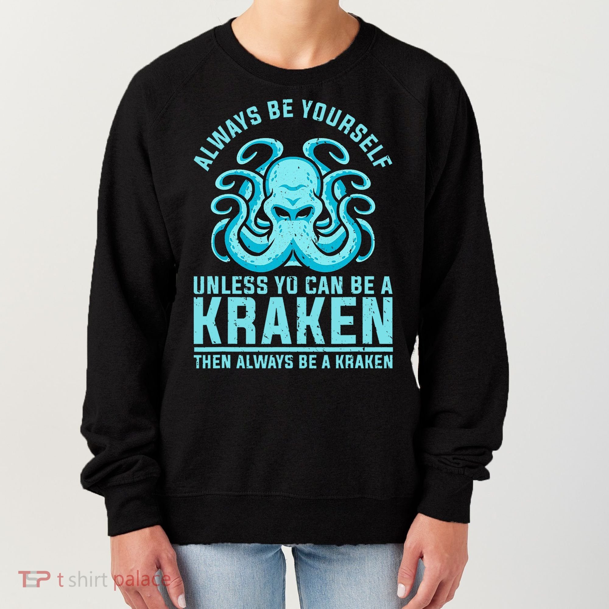 Always Be A Kraken Funny Crypto Women's Sweatshirt