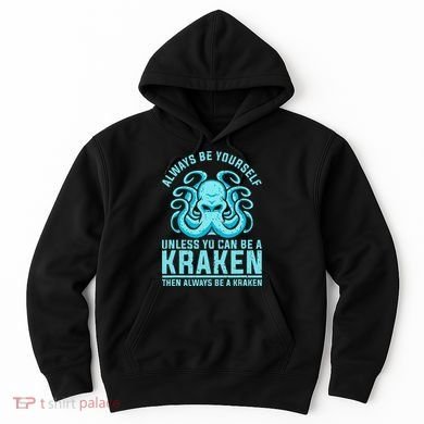 Always Be A Kraken Funny Crypto Hoodie