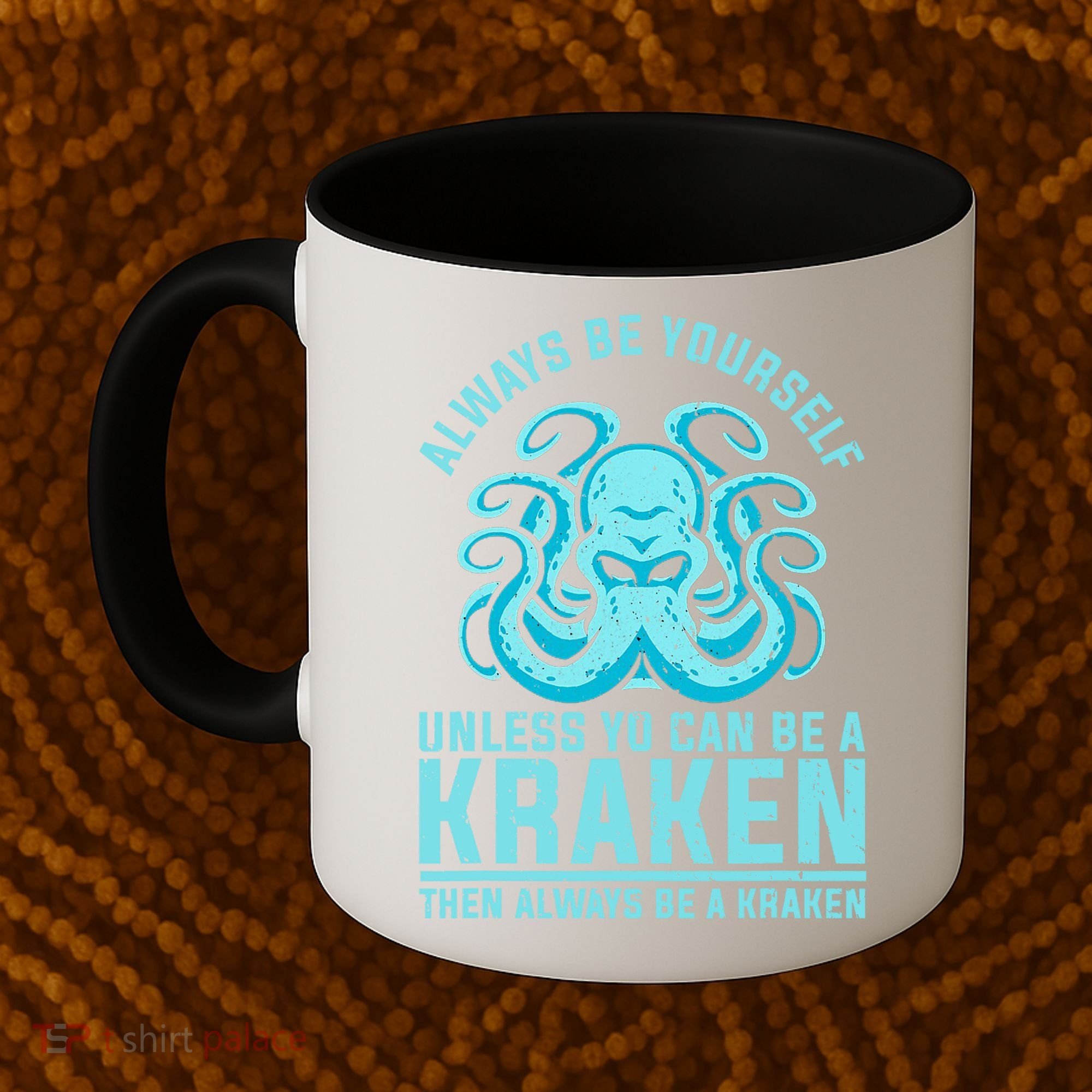 Always Be A Kraken Funny Crypto Coffee Mug