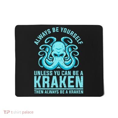 Always Be A Kraken Funny Crypto Mousepad
