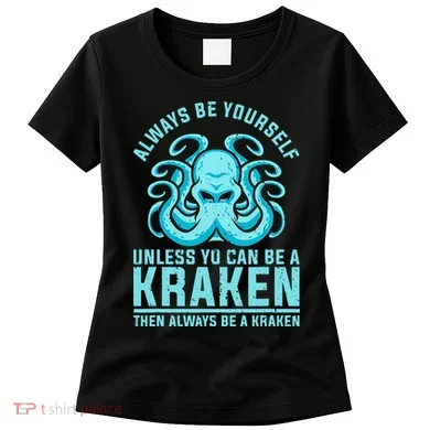 Always Be A Kraken Funny Crypto Women's T-Shirt