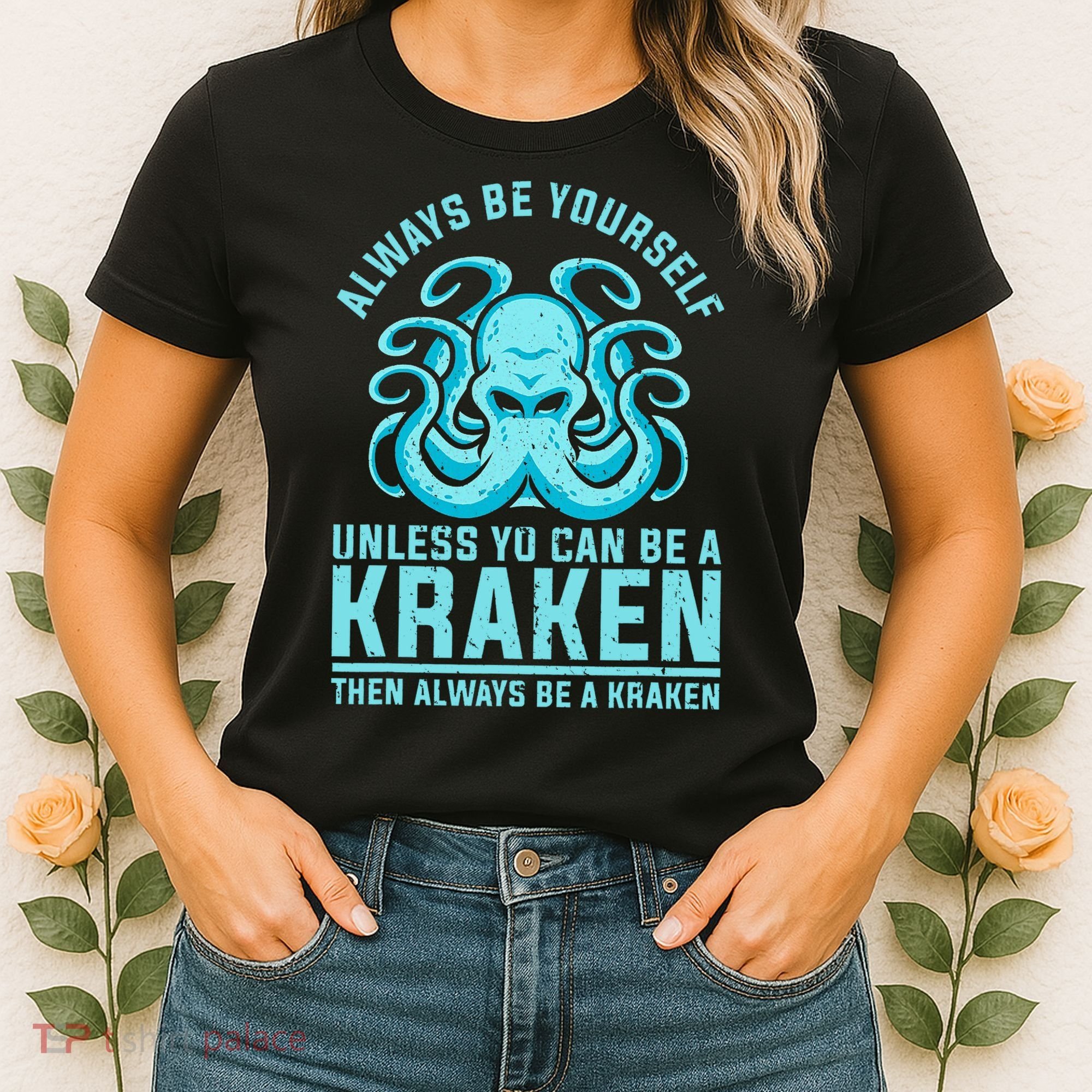 Always Be A Kraken Funny Crypto Women's T-Shirt
