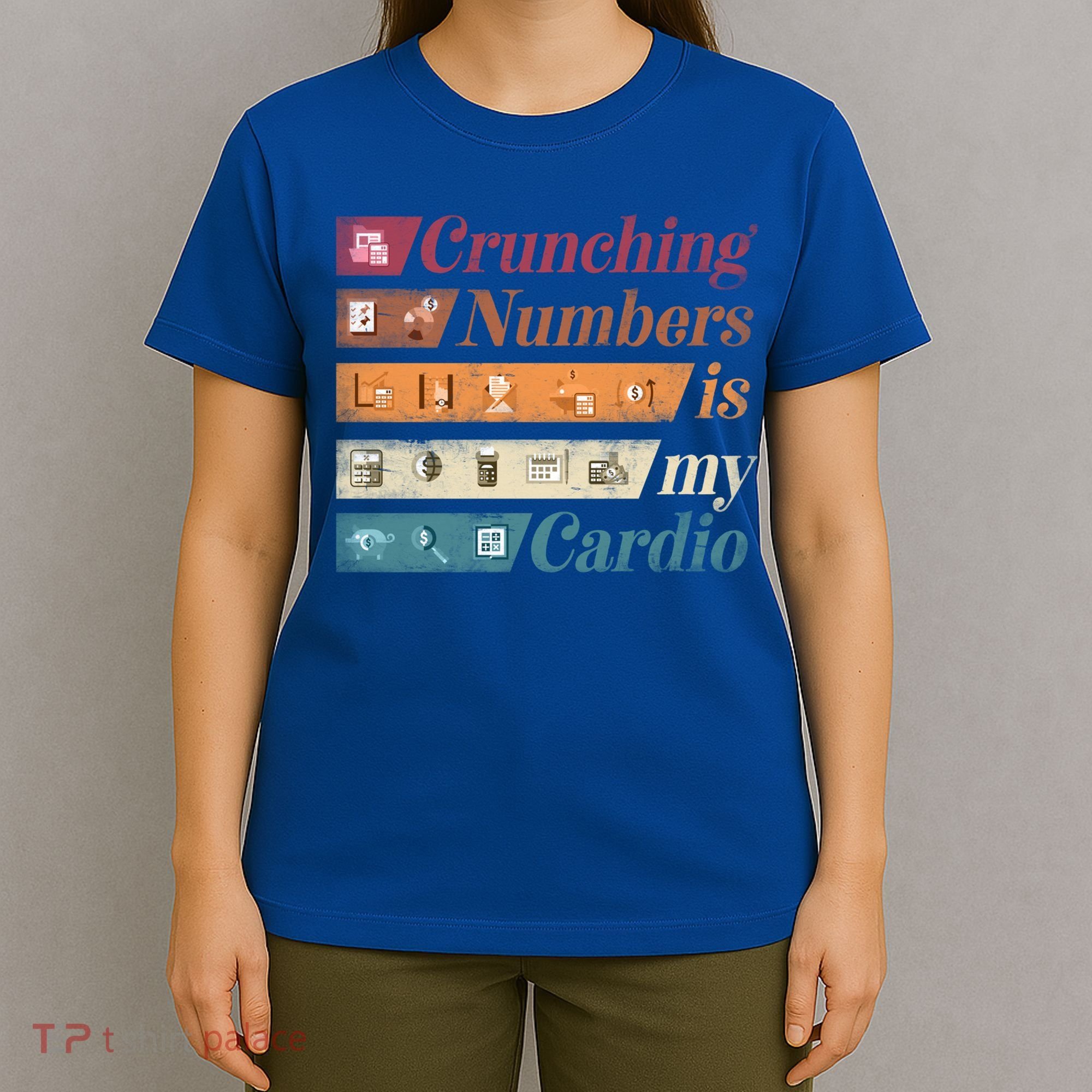 Accountant Bookkeeper Accounting Crunching Numbers Funny Cool Gift T-Shirt