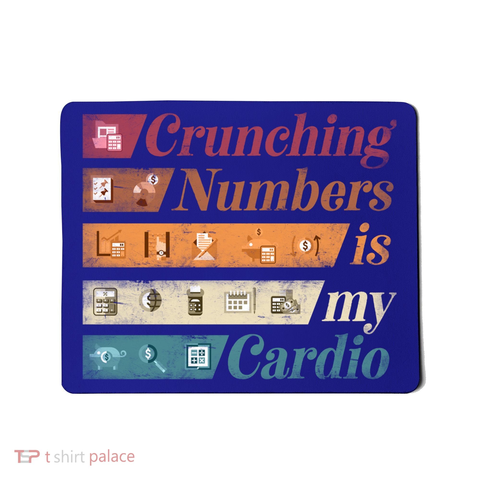 Accountant Bookkeeper Accounting Crunching Numbers Funny Cool Gift Mousepad