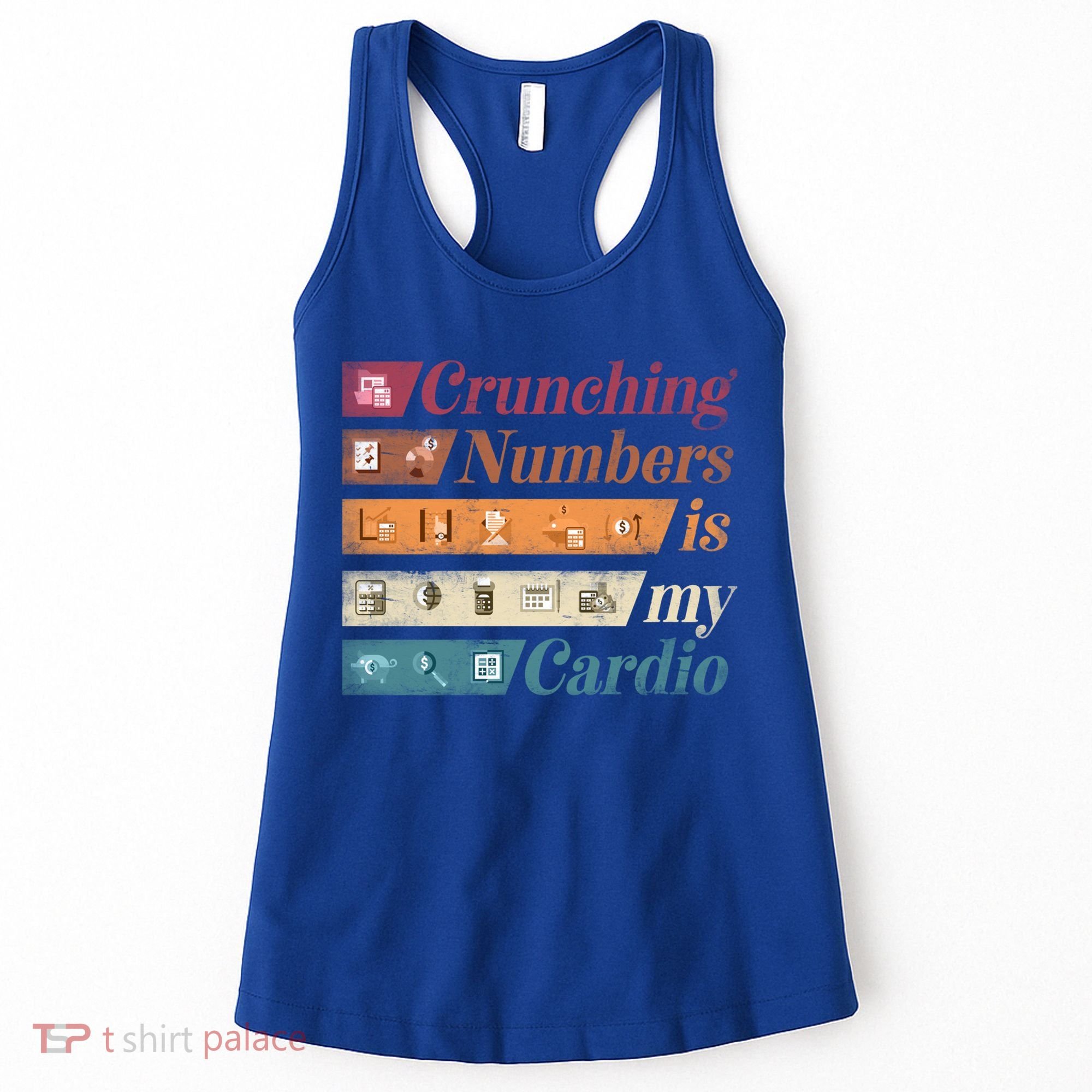 Accountant Bookkeeper Accounting Crunching Numbers Funny Cool Gift Women's Tank Top