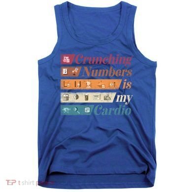 Accountant Bookkeeper Accounting Crunching Numbers Funny Cool Gift Tank Top