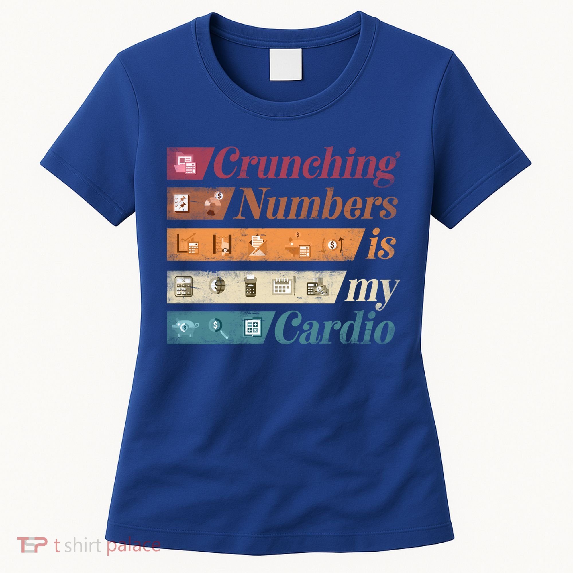 Accountant Bookkeeper Accounting Crunching Numbers Funny Cool Gift Women's T-Shirt
