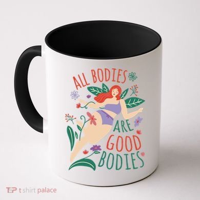 All Bodies Are Good Bodies Coffee Mug