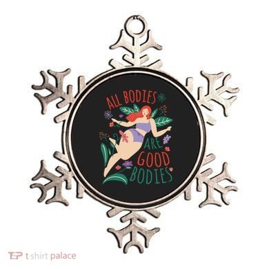 All Bodies Are Good Bodies Ornament