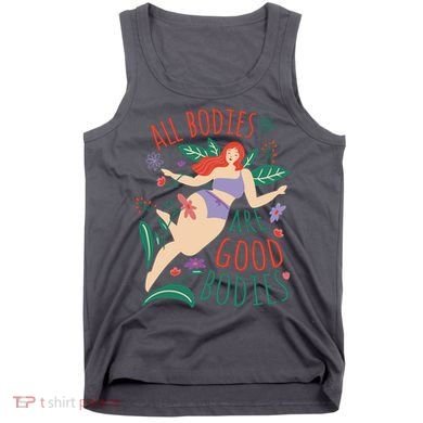 All Bodies Are Good Bodies Tank Top