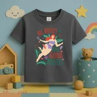 All Bodies Are Good Bodies Toddler T-Shirt thumb 3