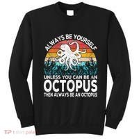 Always Be An Octopus Lover Funny Octopus Quote Retro Sweatshirt thumb 0