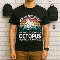 Always Be An Octopus Lover Funny Octopus Quote Retro T-Shirt thumb 6