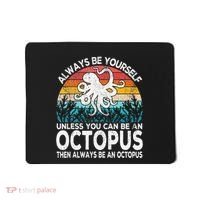 Always Be An Octopus Lover Funny Octopus Quote Retro Mousepad thumb 0