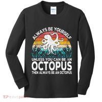 Always Be An Octopus Lover Funny Octopus Quote Retro Kids Long Sleeve Shirt thumb 0