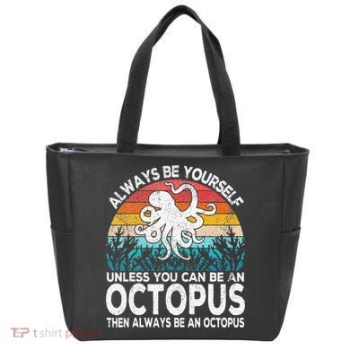 Always Be An Octopus Lover Funny Octopus Quote Retro Tote Bag