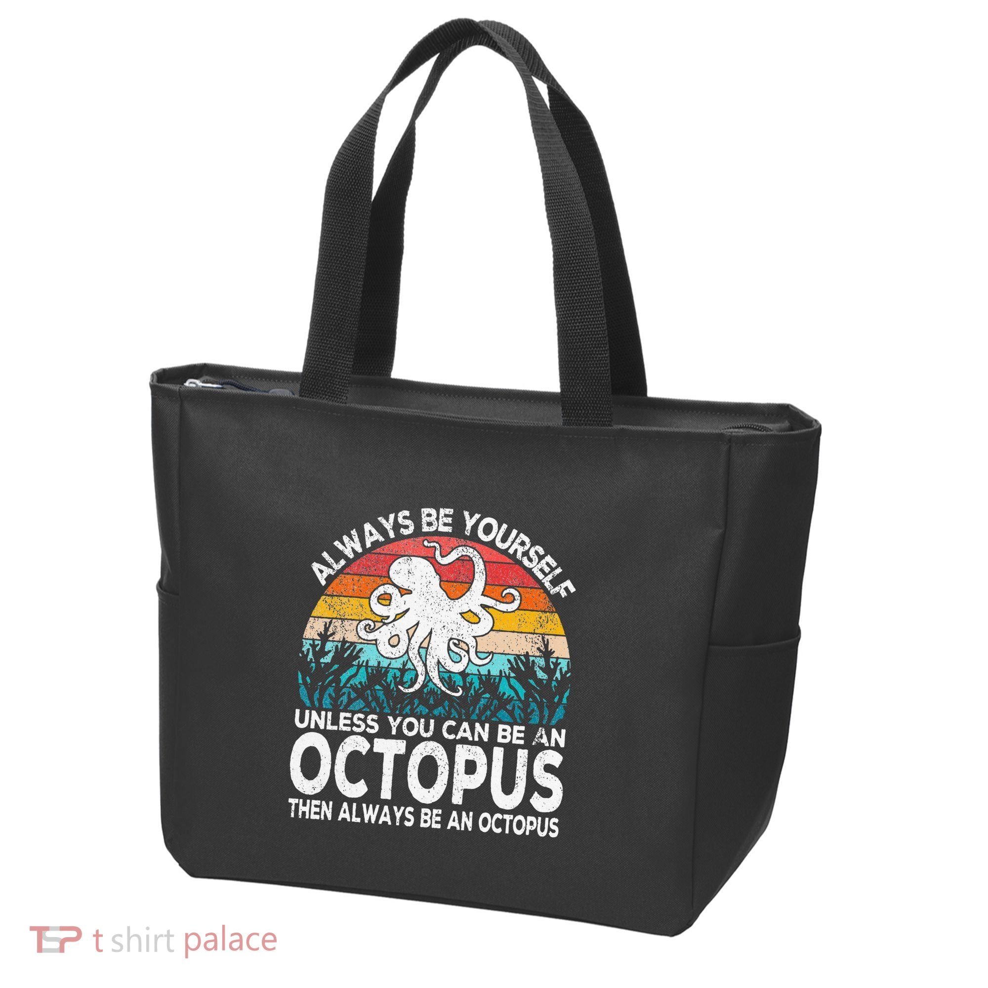 Always Be An Octopus Lover Funny Octopus Quote Retro Tote Bag