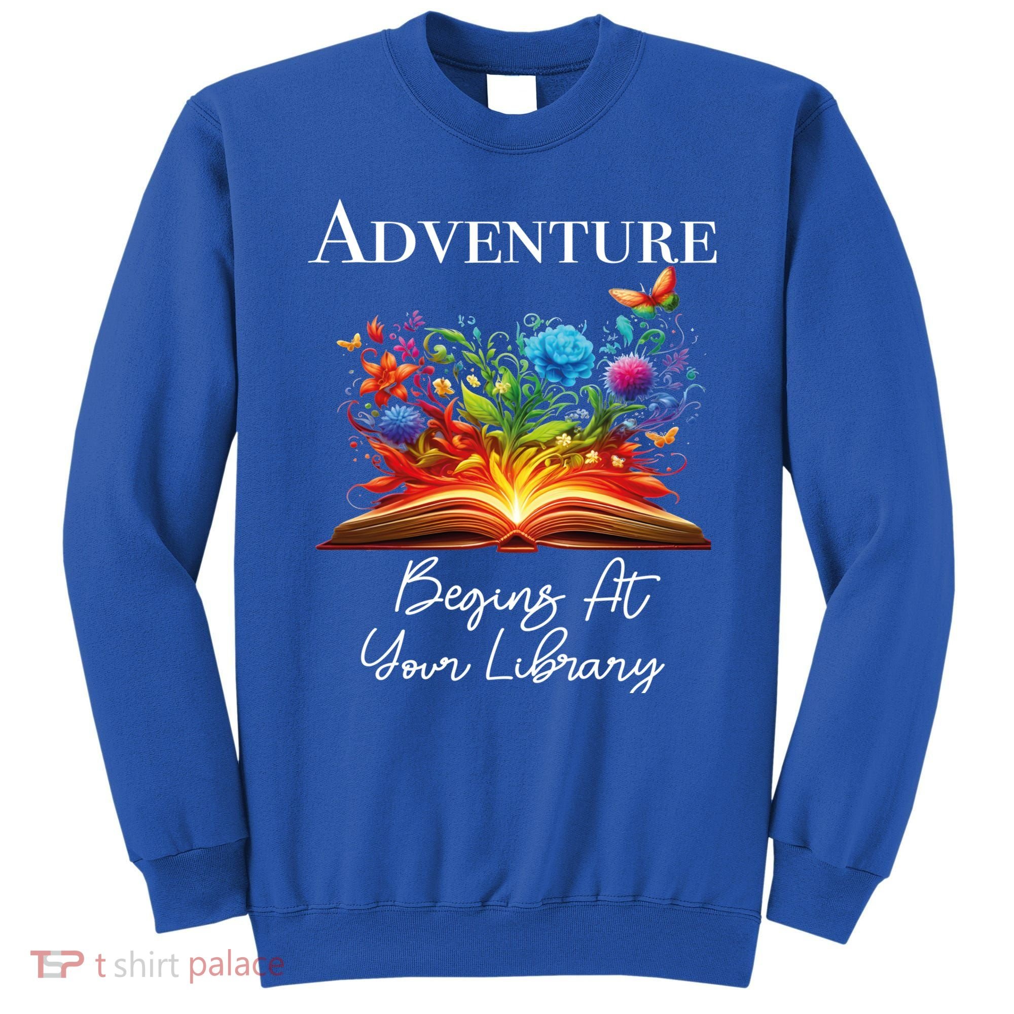 Adventure Begins At Your Library Summer Reading 2024 Flowers Cool Gift Sweatshirt