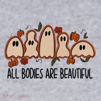 All Bodies Are Beautiful Halloween Funny Ghost Positive Women's Sweatshirt thumb 2