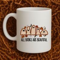 All Bodies Are Beautiful Halloween Funny Ghost Positive Coffee Mug thumb 2