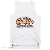 All Bodies Are Beautiful Halloween Funny Ghost Positive Tank Top thumb 0