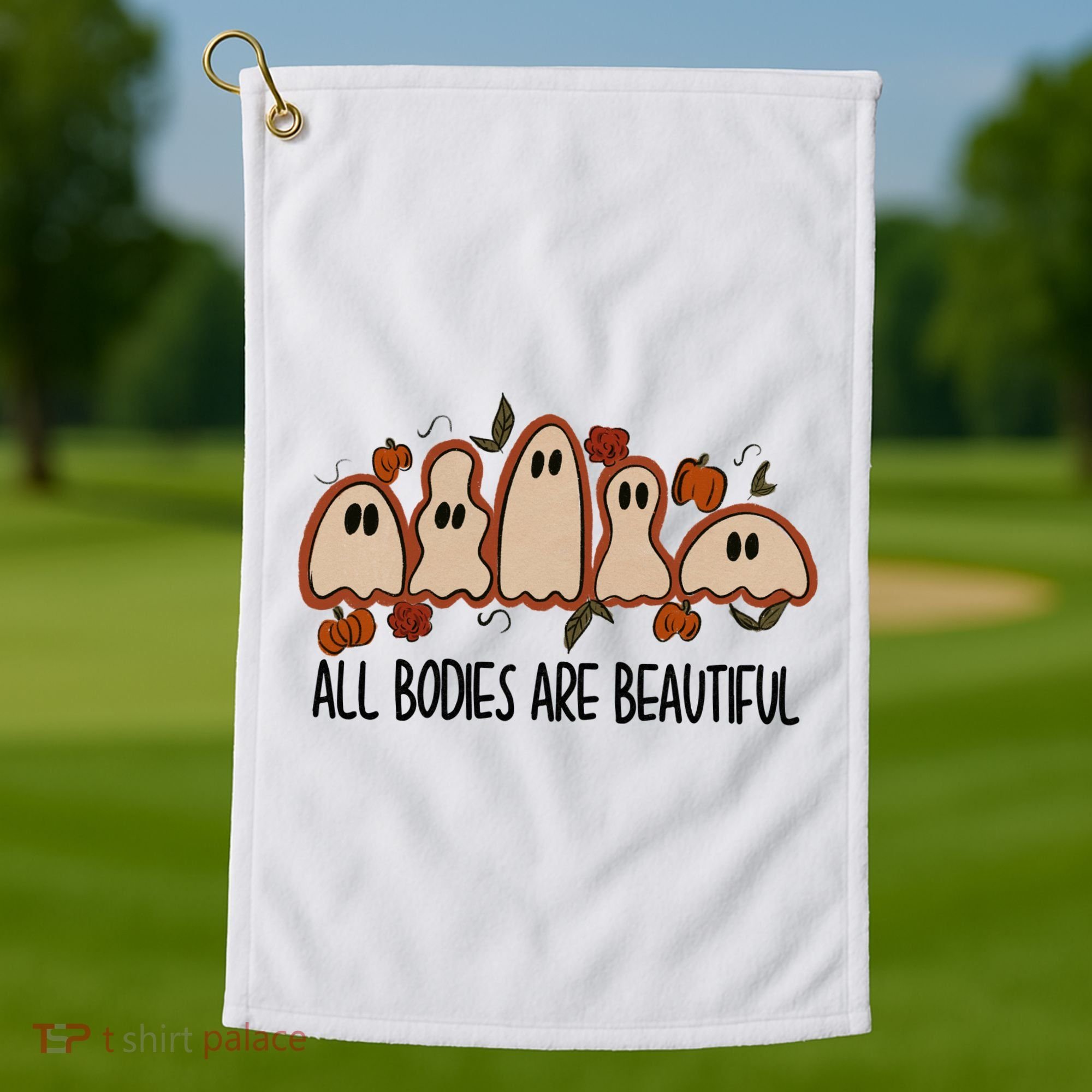All Bodies Are Beautiful Halloween Funny Ghost Positive Golf Towel