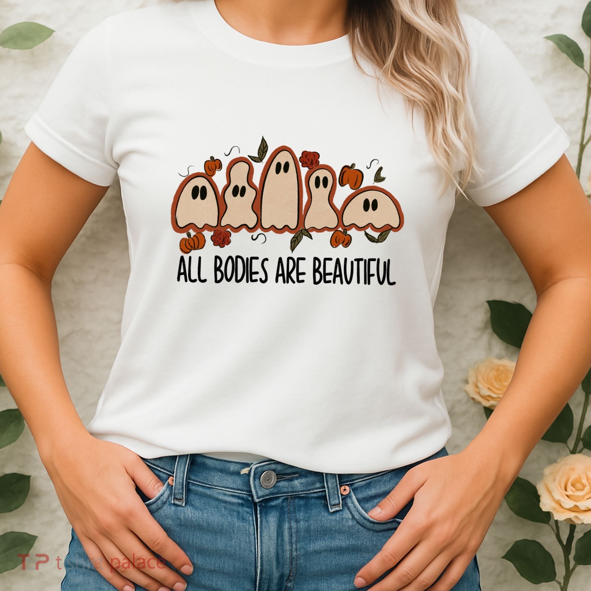 All Bodies Are Beautiful Halloween Funny Ghost Positive Women's T-Shirt