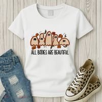 All Bodies Are Beautiful Halloween Funny Ghost Positive Women's T-Shirt thumb 3