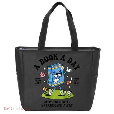 A Book A Day Keeps The Mental Breakdown Away Book Lover Tote Bag