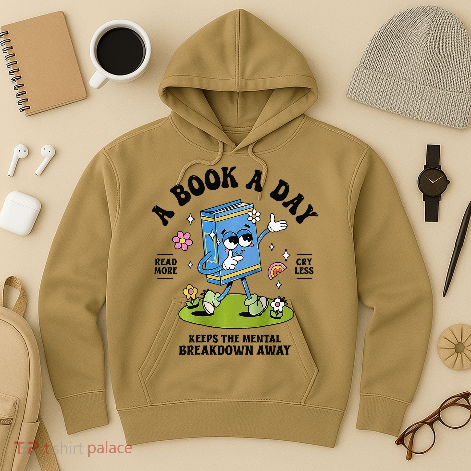 A Book A Day Keeps The Mental Breakdown Away Book Lover Hoodie