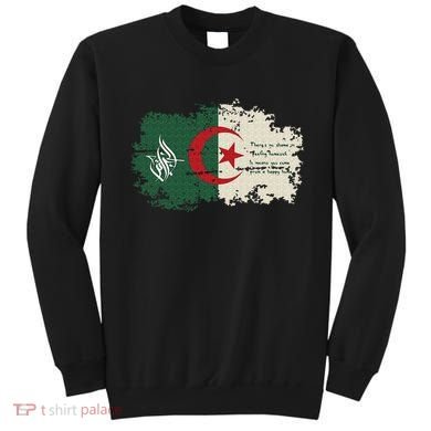 Algeria blood Algeria is my country Sweatshirt