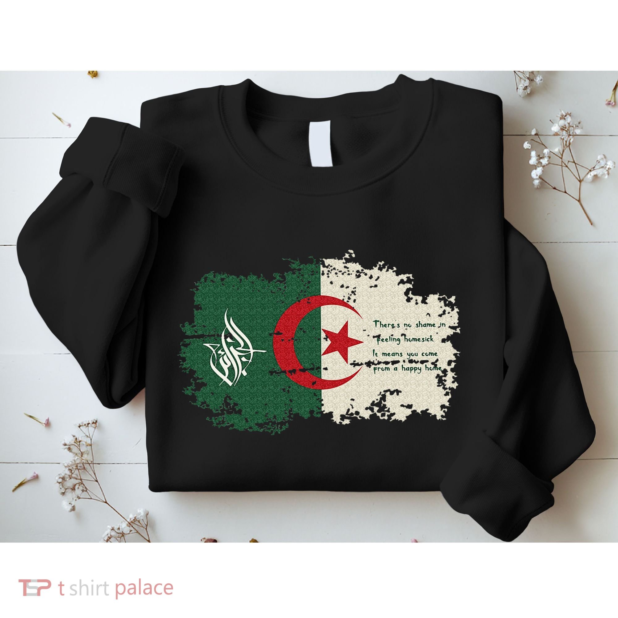Algeria blood Algeria is my country Sweatshirt