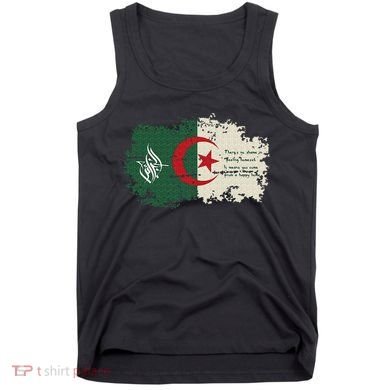 Algeria blood Algeria is my country Tank Top