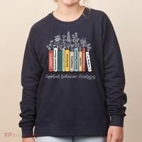 Applied Behavior Analysis Book Wildflower ABA RBT Therapist  Women's Sweatshirt thumb 0